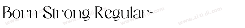 Born Strong Regular字体转换